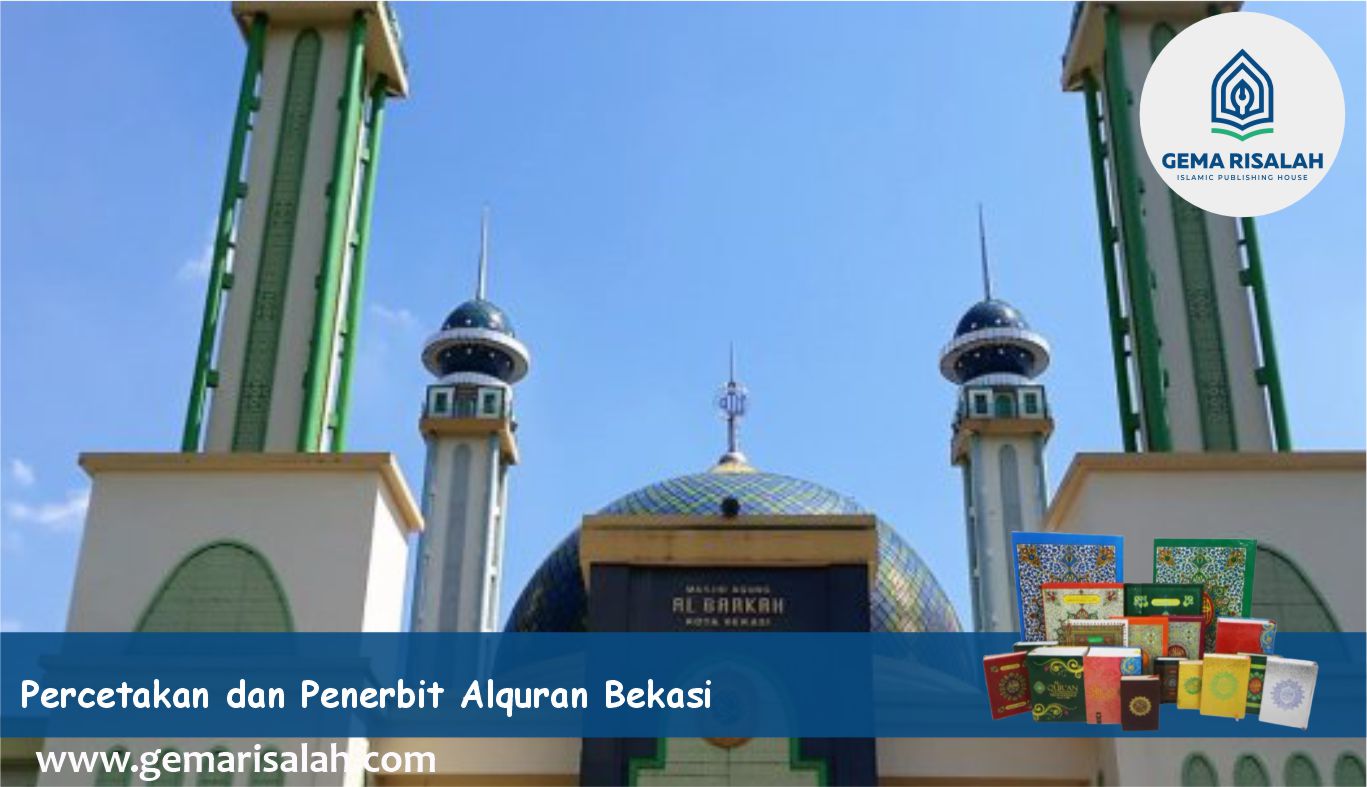 Percetakan dan Penerbit Alquran bekasi